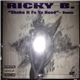 Ricky B. - Shake It Fo Ya Hood - Remix